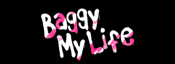 Baggy My Life